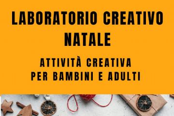 Natale - Laboratorio creativo per bambini e adulti